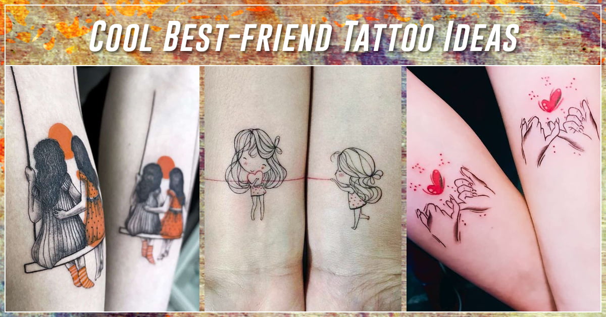 60 Amazing Best Friend Tattoos You Should Have in 2023