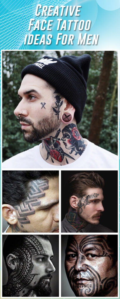 60 Creative Face Tattoos to Show Off Your Personality – Meanings ...