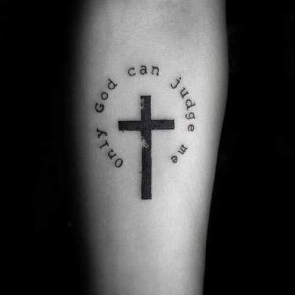Only God Can Judge Me Cross Tattoo, Faith Tattoos