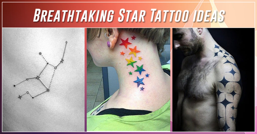 60 Dazzling Star Tattoos that will Never Go out of Style – Meanings ...